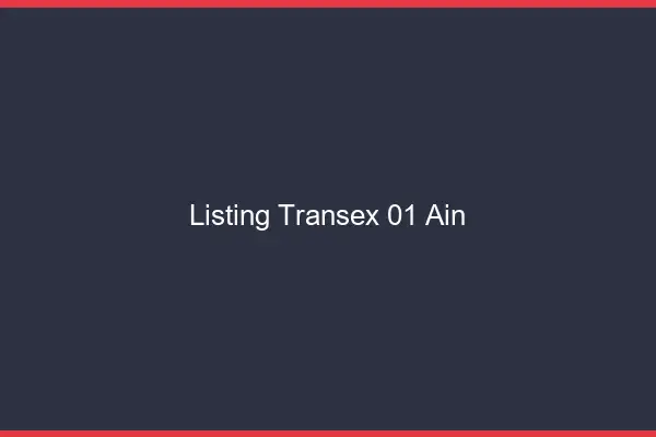Listing Transex 01 Ain