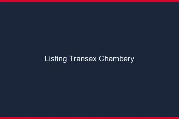 Listing Transex Chambéry