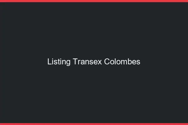 Listing Transex Colombes