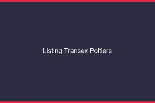 Listing Transex Poitiers