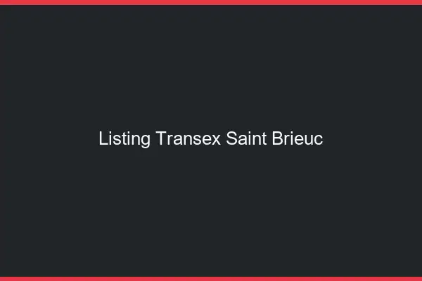 Listing Transex Saint-Brieuc