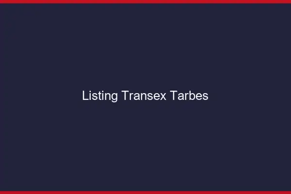 Listing Transex Tarbes