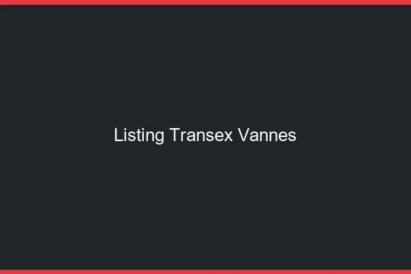 Listing Transex Vannes