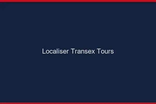 Localiser Transex Tours