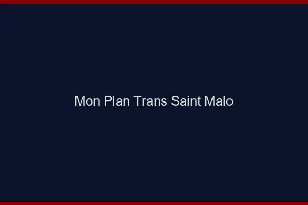 Mon Plan Trans Saint-Malo
