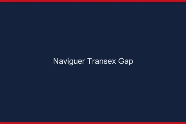 Naviguer Transex Gap