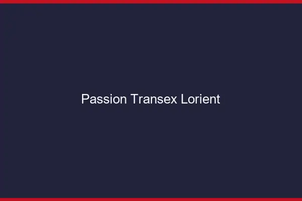Passion Transex Lorient