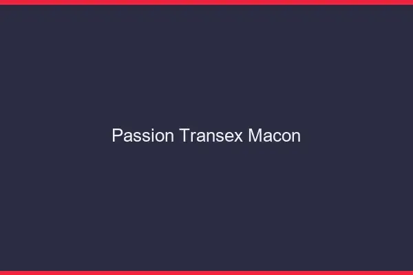 Passion Transex Mâcon