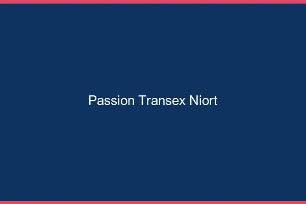 Passion Transex Niort