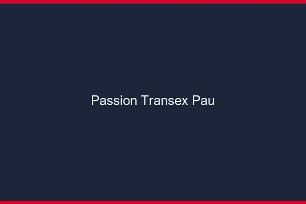 Passion Transex Pau