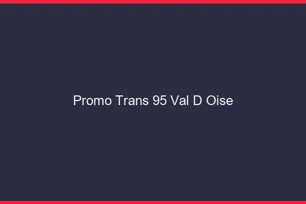Promo Trans 95 Val D Oise