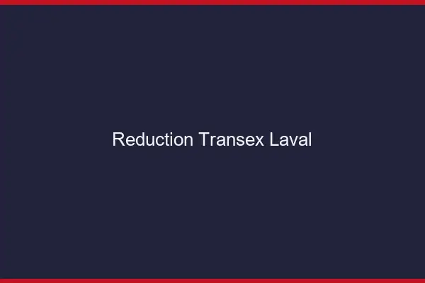Réduction Transex Laval
