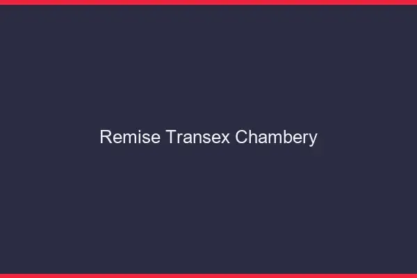 Remise Transex Chambéry