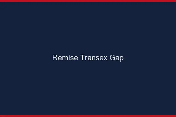 Remise Transex Gap