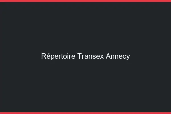 Répertoire Transex Annecy