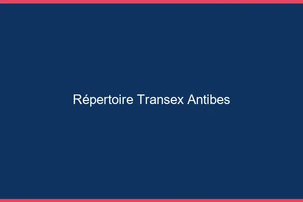 Répertoire Transex Antibes