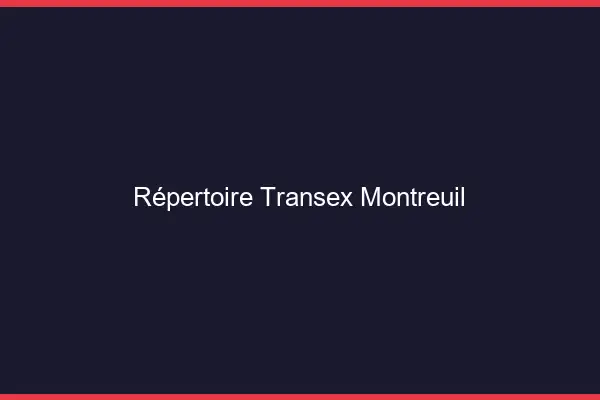 Répertoire Transex Montreuil