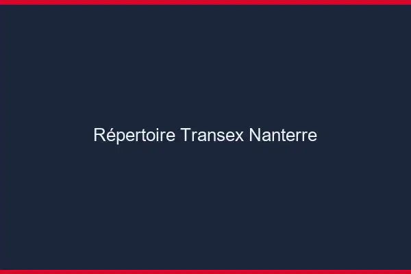 Répertoire Transex Nanterre