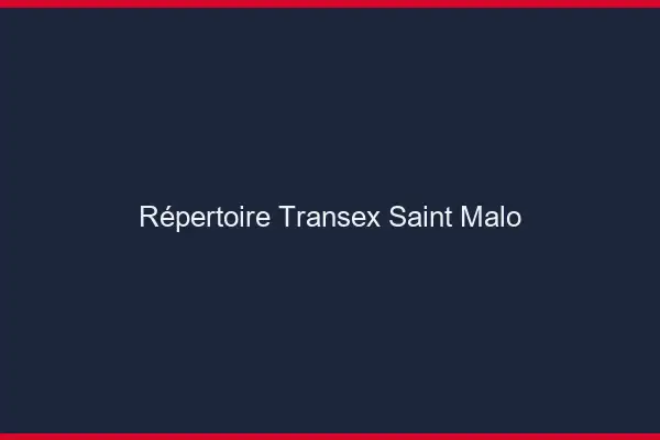 Répertoire Transex Saint-Malo