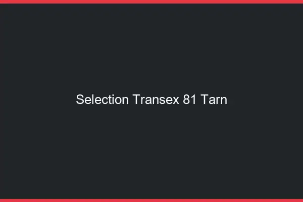 Sélection Transex 81 Tarn