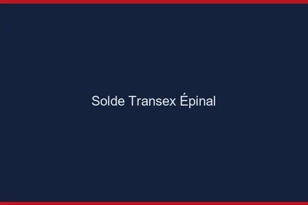 Solde Transex Épinal