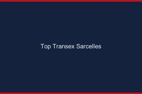 Top Transex Sarcelles