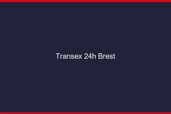 Transex 24h Brest