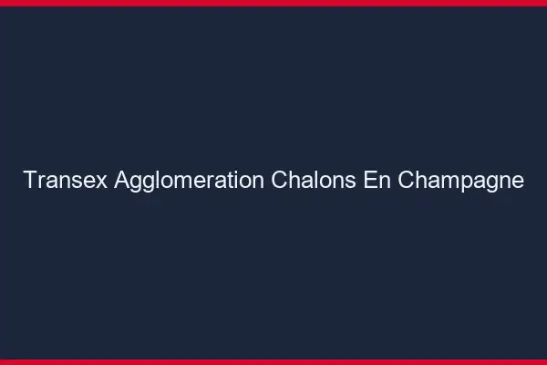 Transex Agglomération Châlons-en-Champagne