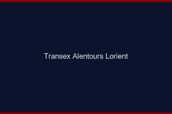 Transex Alentours Lorient