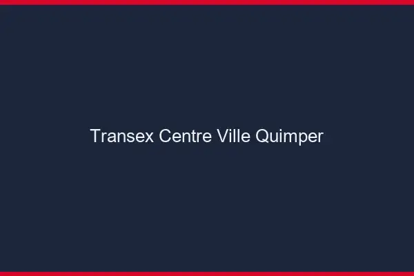 Transex Centre-Ville Quimper