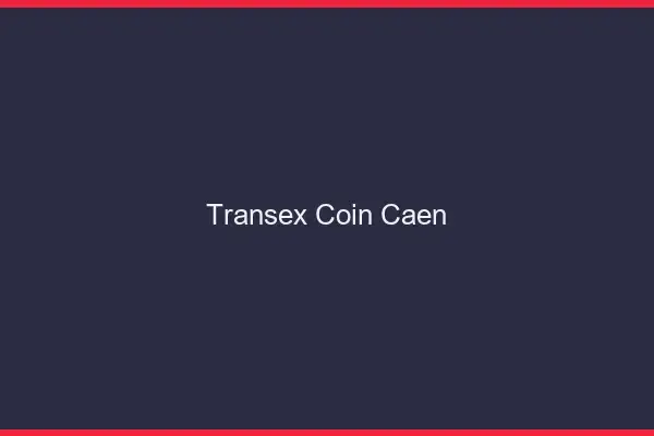 Transex Coin Caen