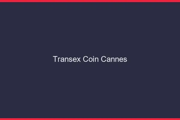 Transex Coin Cannes