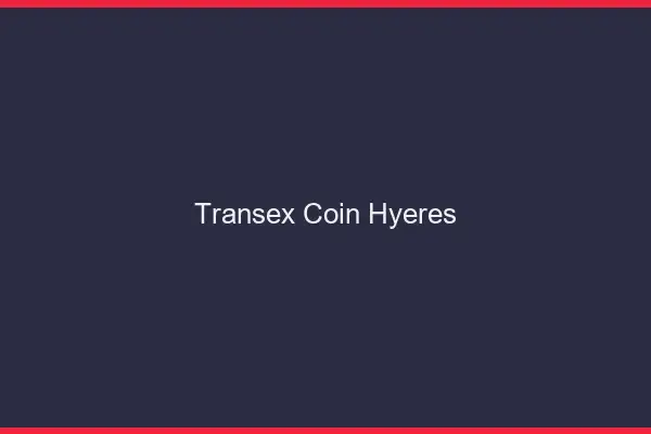 Transex Coin Hyères