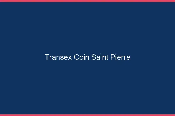 Transex Coin Saint-Pierre