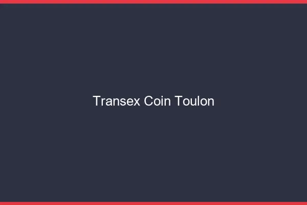 Transex Coin Toulon