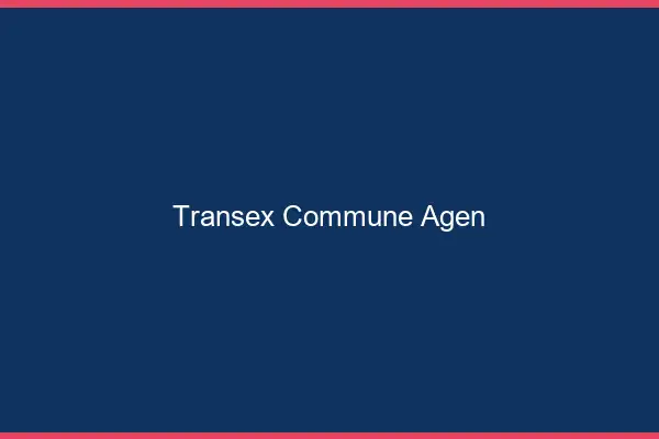Transex Commune Agen