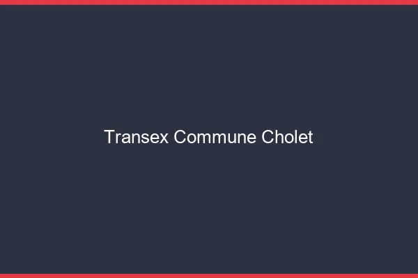 Transex Commune Cholet