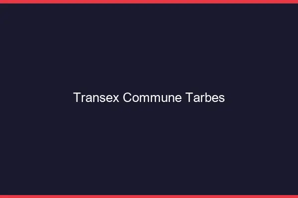 Transex Commune Tarbes