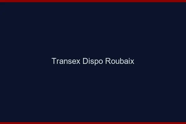 Transex Dispo Roubaix