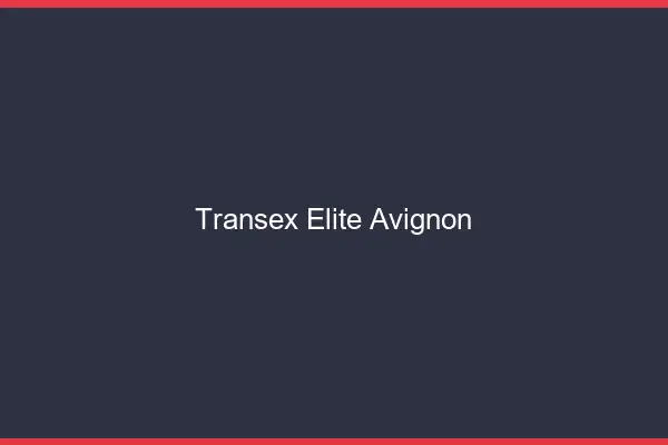 Transex Élite Avignon