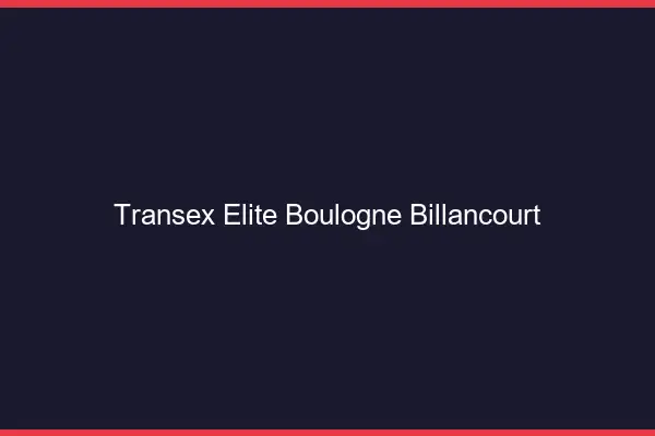 Transex Élite Boulogne-Billancourt