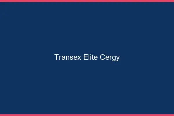 Transex Élite Cergy