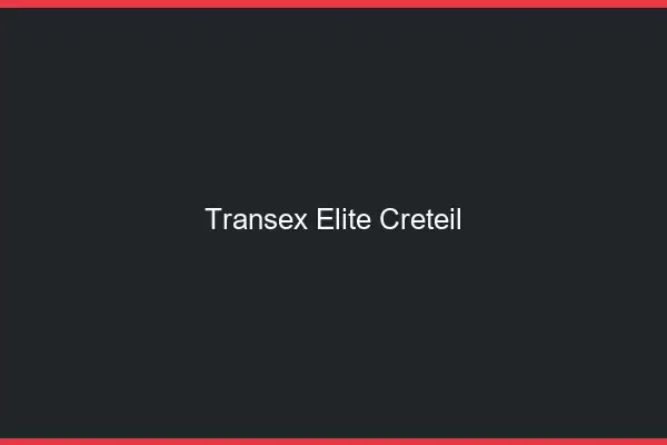 Transex Élite Créteil