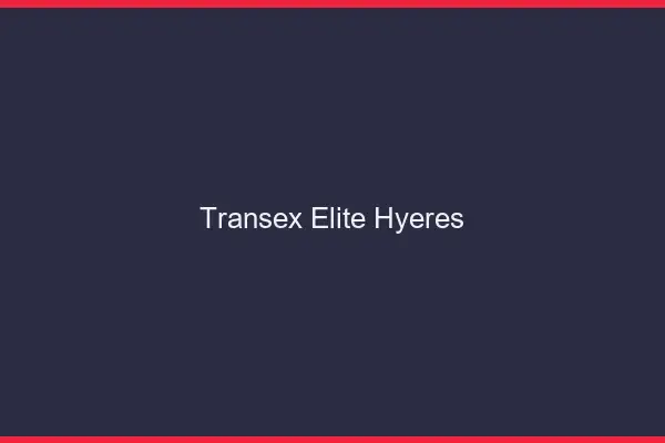 Transex Élite Hyères