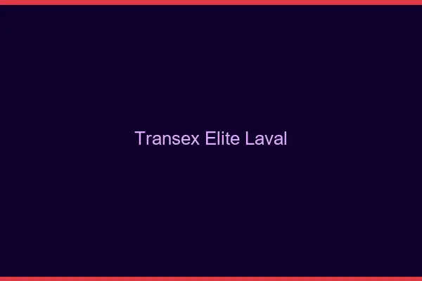 Transex Élite Laval