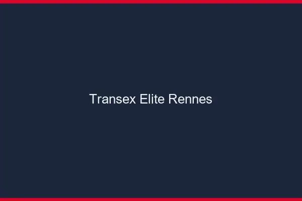 Transex Élite Rennes