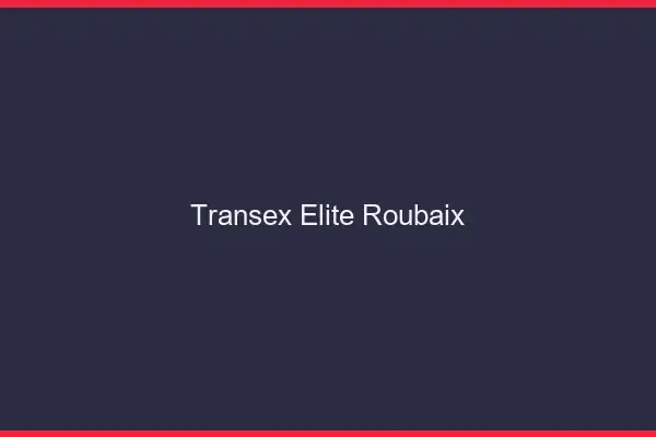 Transex Élite Roubaix