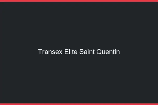 Transex Élite Saint-Quentin