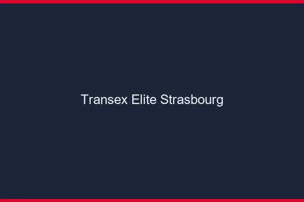 Transex Élite Strasbourg