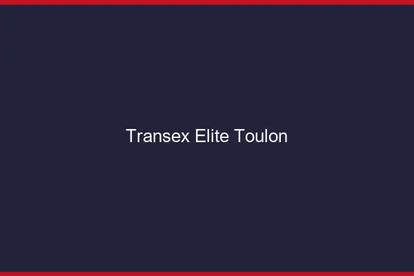 Transex Élite Toulon